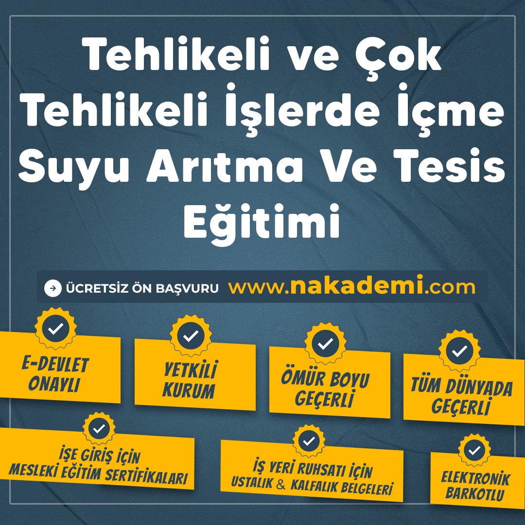 Tehlikeli ve Çok Tehlikeli İşlerde İçme Suyu Arıtma Ve Tesis Eğitimi