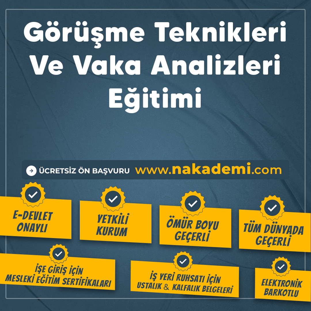 Görüşme Teknikleri Ve Vaka Analizleri Eğitimi