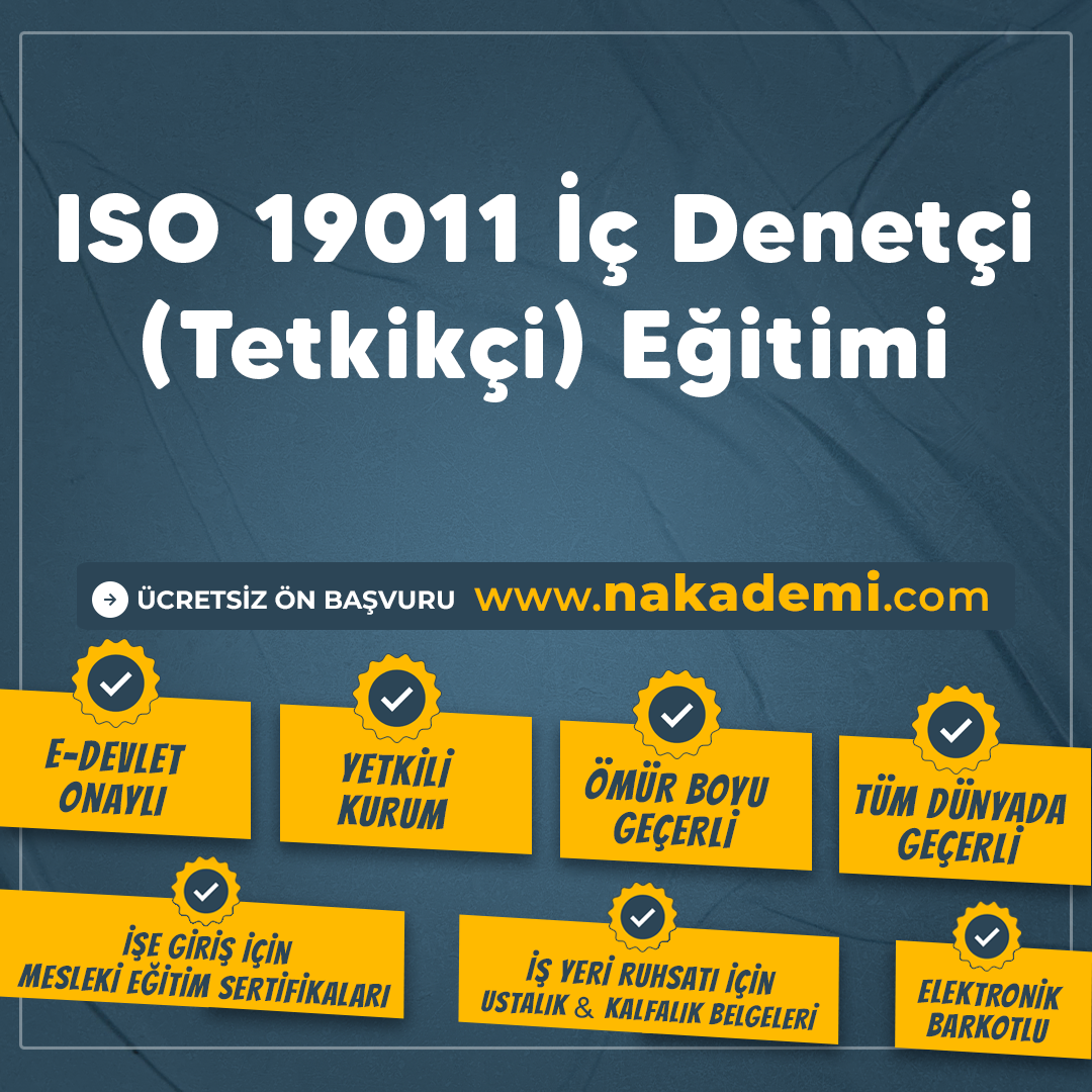 ISO 19011 İç Denetçi (Tetkikçi) Eğitimi