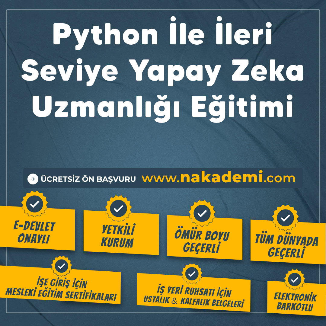 Python İle İleri Seviye Yapay Zeka Uzmanlığı Eğitimi