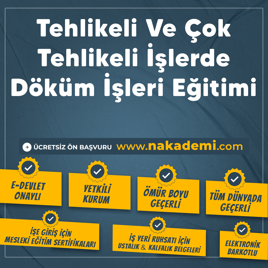 Tehlikeli Ve Çok Tehlikeli İşlerde Döküm İşleri Eğitimi