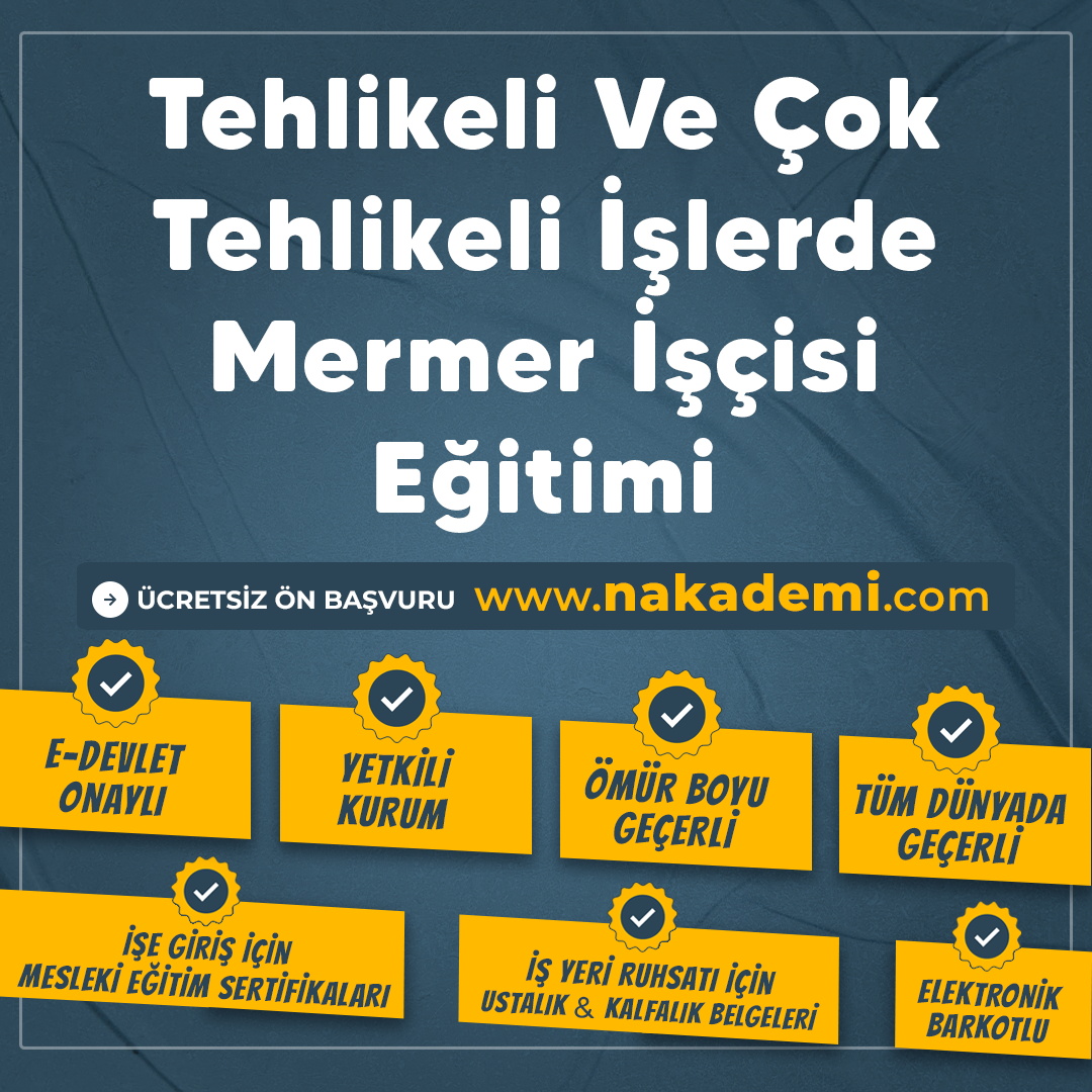 Tehlikeli Ve Çok Tehlikeli İşlerde Mermer İşçisi Eğitimi