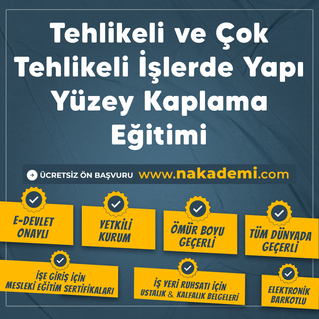 Tehlikeli ve Çok Tehlikeli İşlerde Yapı Yüzey Kaplama Eğitimi