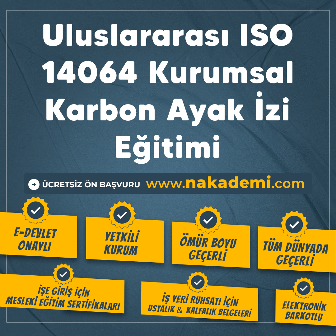 Uluslararası ISO 14064 Kurumsal Karbon Ayak İzi Eğitimi