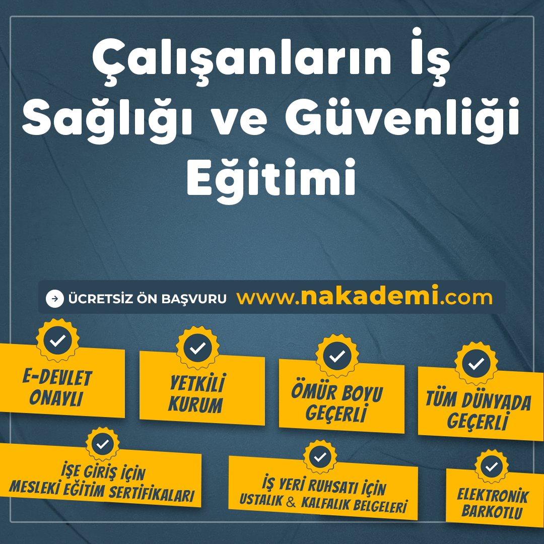 Çalışanların İş Sağlığı ve Güvenliği Eğitimi