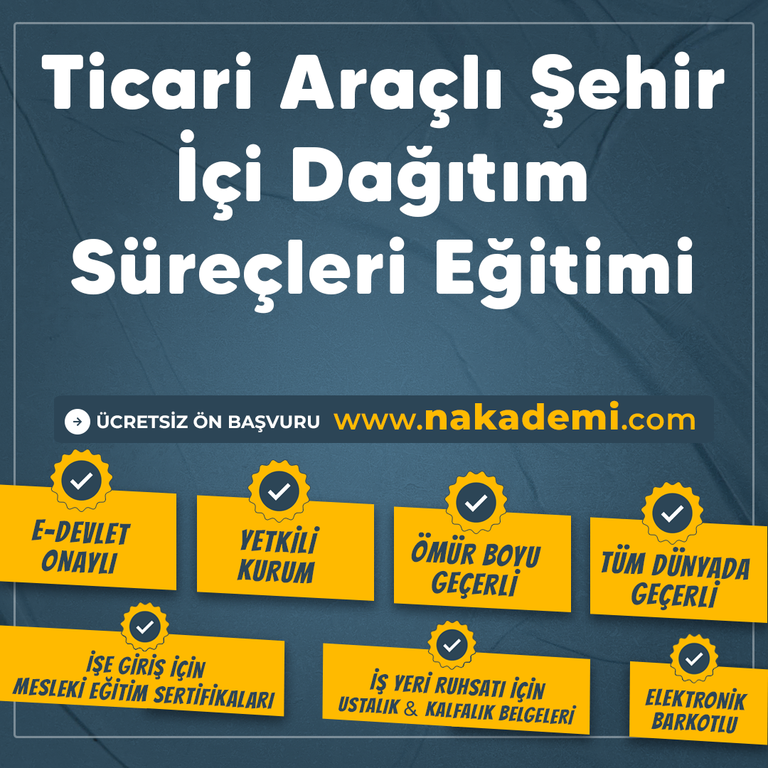 Ticari Araçlı Şehir İçi Dağıtım Süreçleri Eğitimi