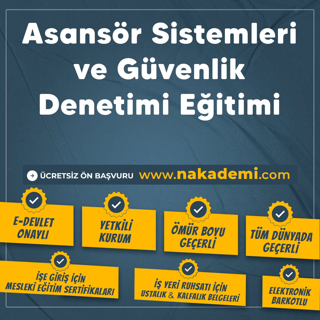 Asansör Sistemleri ve Güvenlik Denetimi Eğitimi