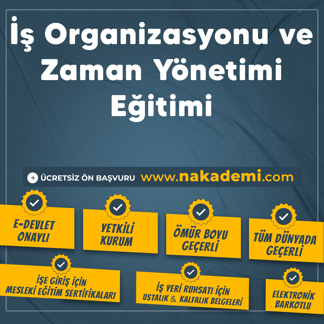İş Organizasyonu ve Zaman Yönetimi Eğitimi