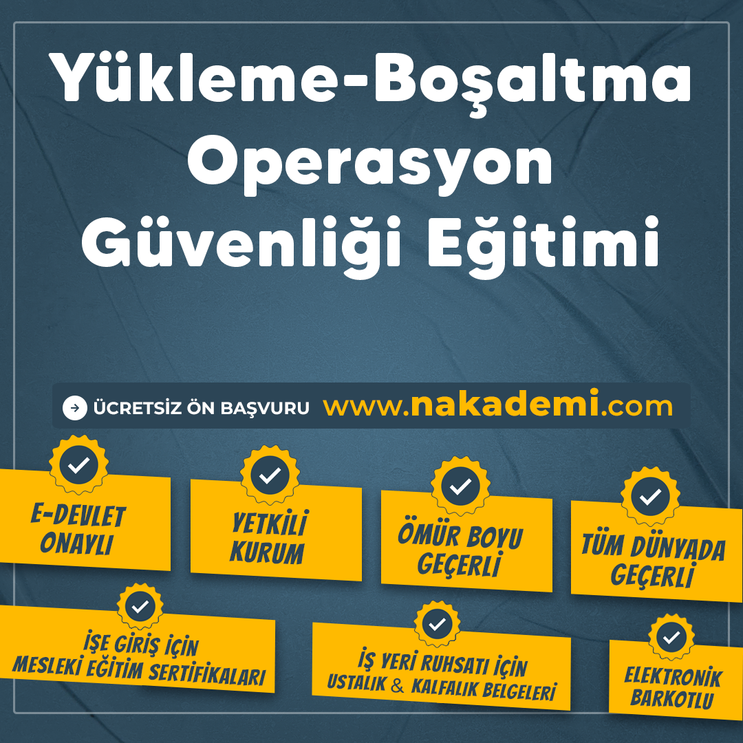 Yükleme-Boşaltma Operasyon Güvenliği Eğitimi