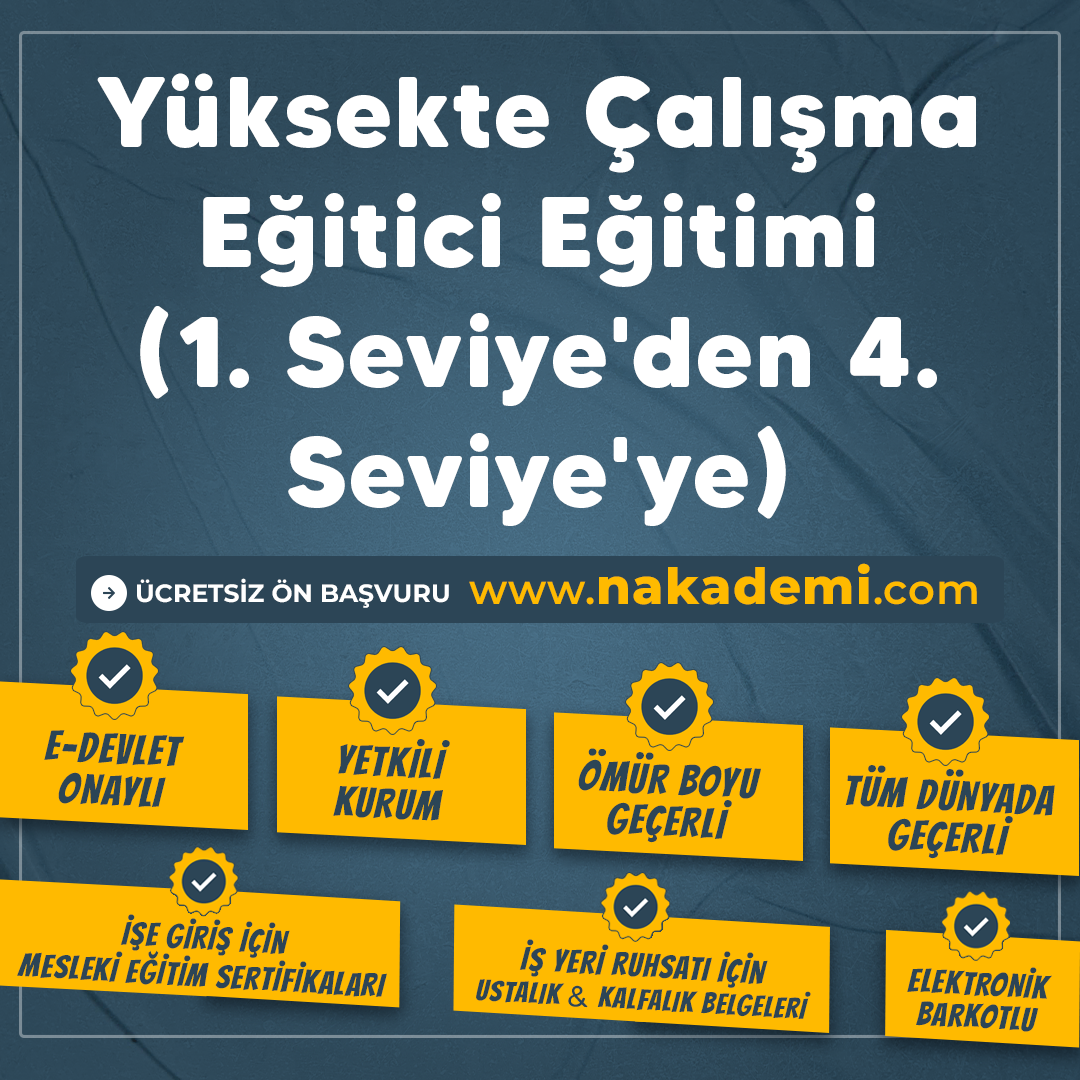 Yüksekte Çalışma Eğitici Eğitimi (1. Seviye'den 4. Seviye'ye)