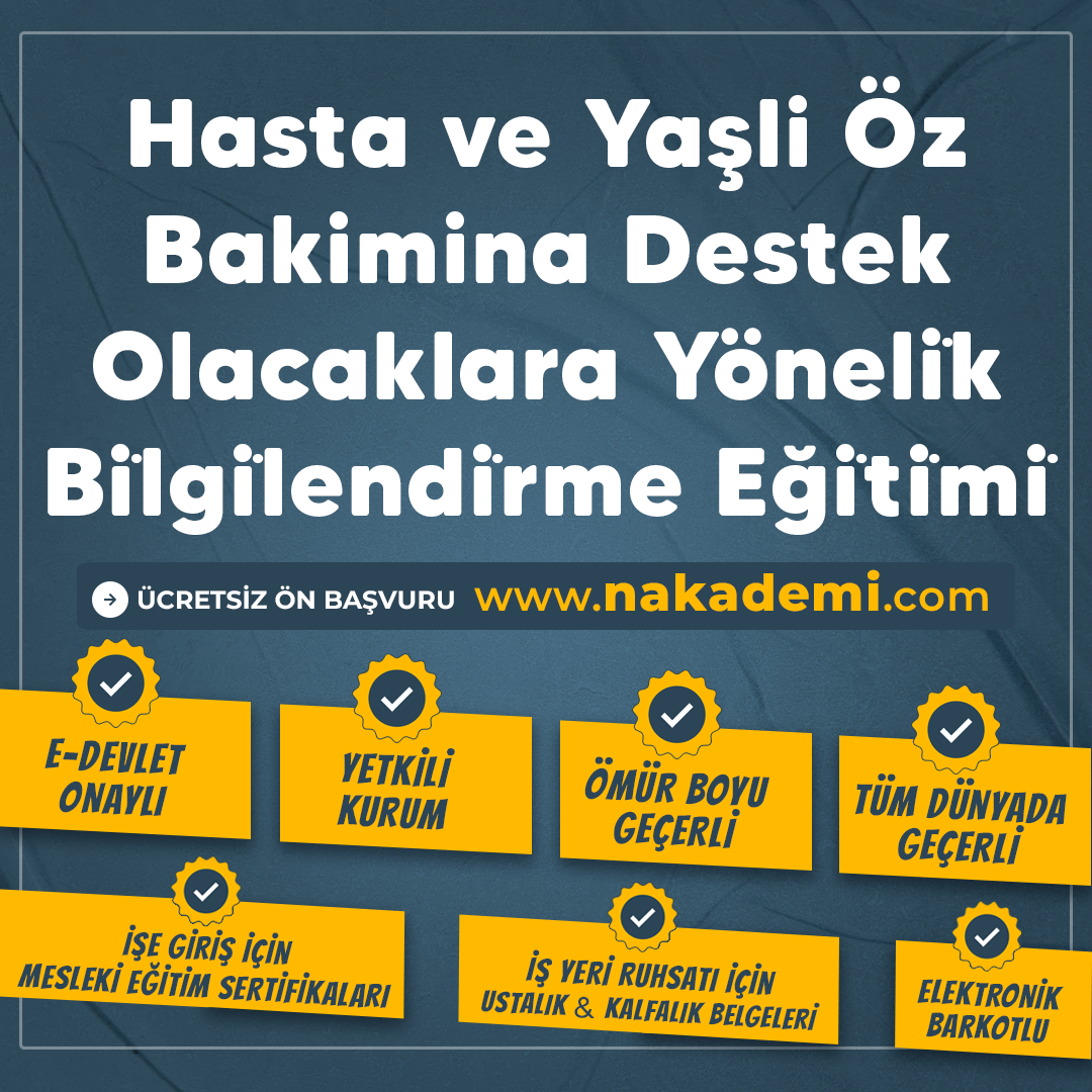 Hasta ve Yaşli Öz Bakimina Destek Olacaklara Yöneli̇k Bi̇lgi̇lendi̇rme Eği̇ti̇mi̇