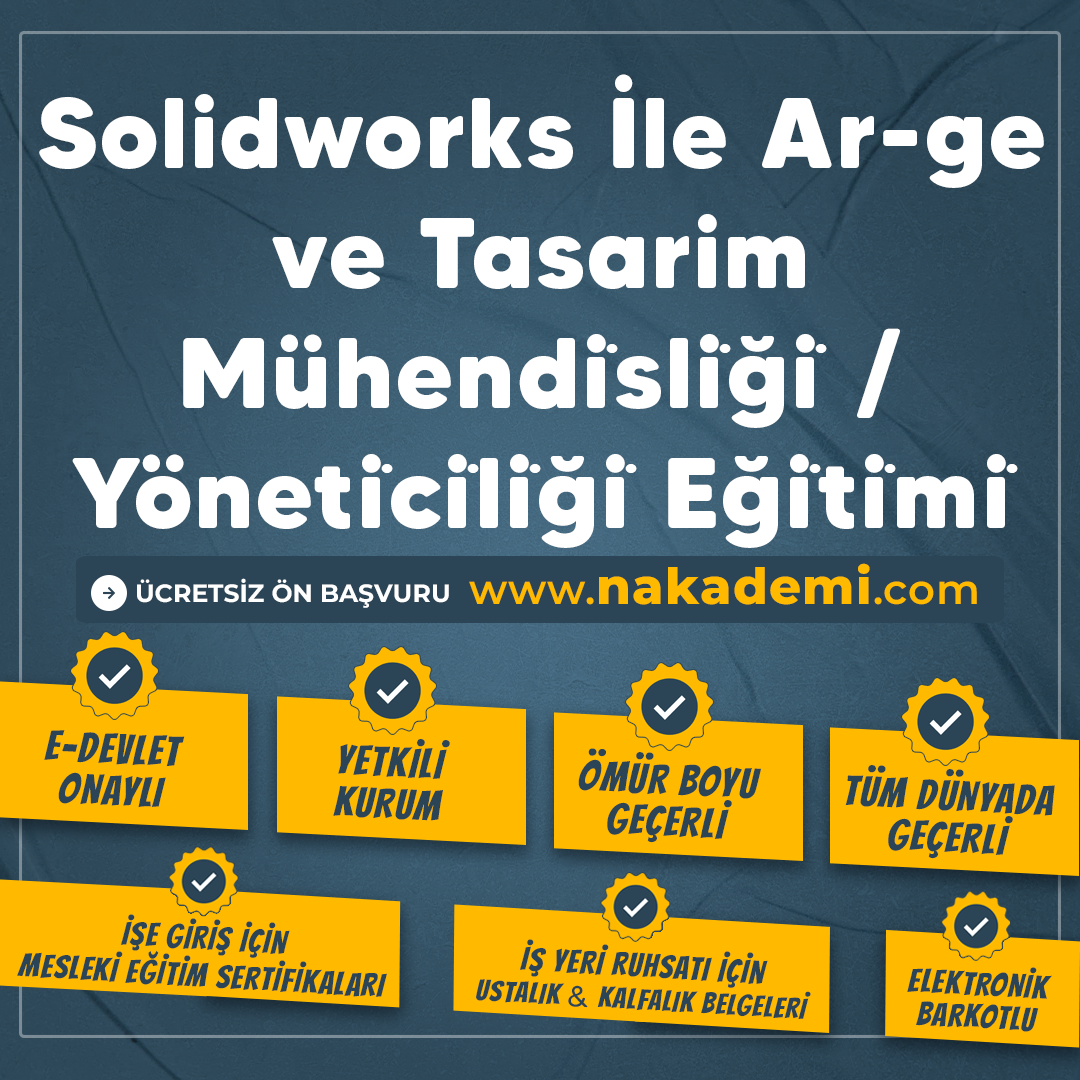 Solidworks İle Ar-ge ve Tasarim Mühendi̇sli̇ği̇ Yöneti̇ci̇li̇ği̇ Eği̇ti̇mi̇