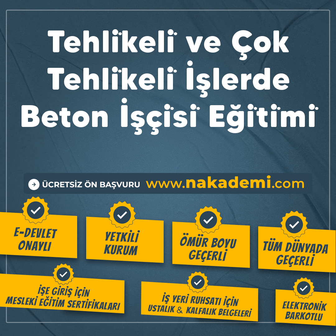 Tehli̇keli̇ ve Çok Tehli̇keli̇ İşlerde Beton İşçi̇si̇ Eği̇ti̇mi̇