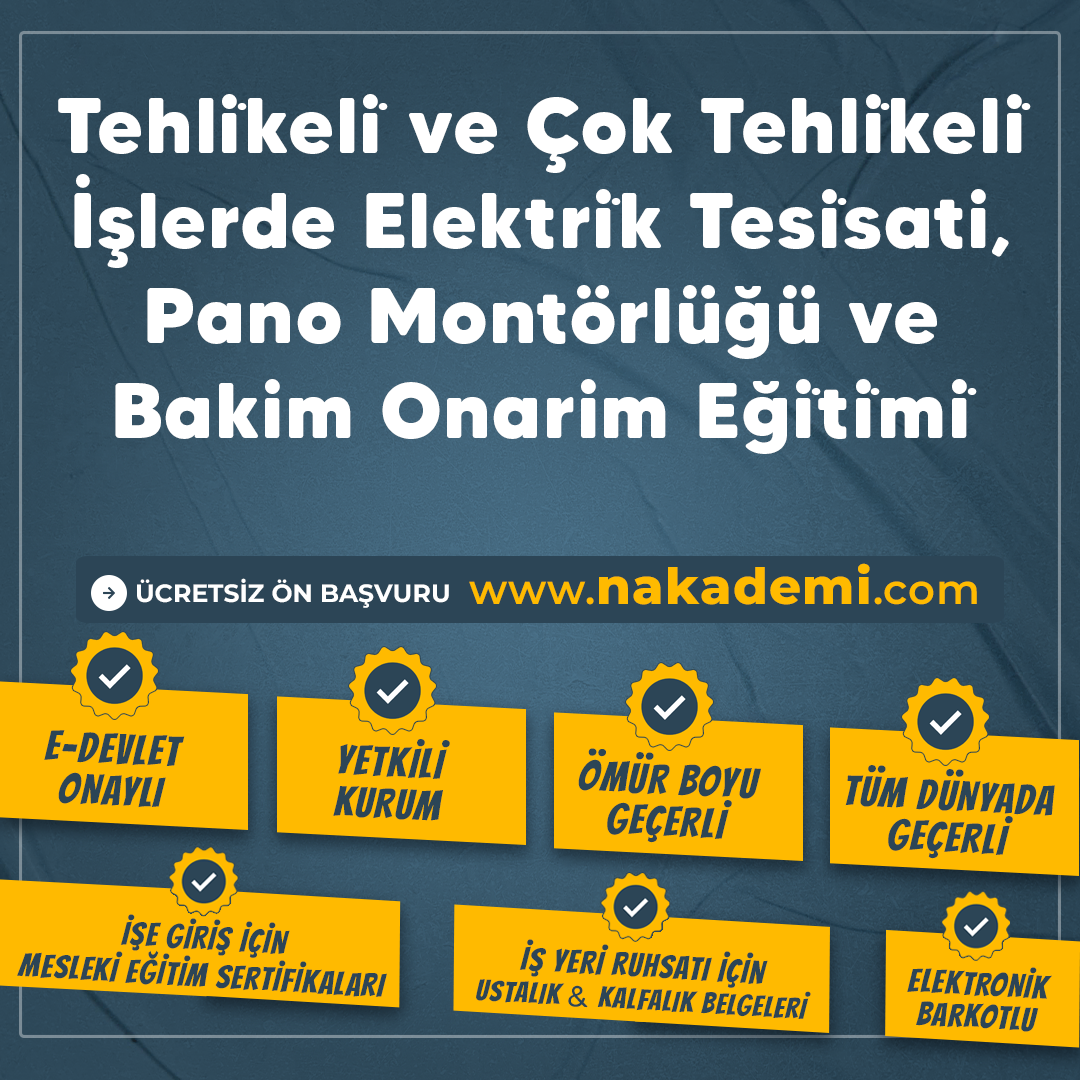 Tehli̇keli̇ ve Çok Tehli̇keli̇ İşlerde Elektri̇k Tesi̇sati, Pano Montörlüğü ve Bakim Onarim Eği̇ti̇mi̇