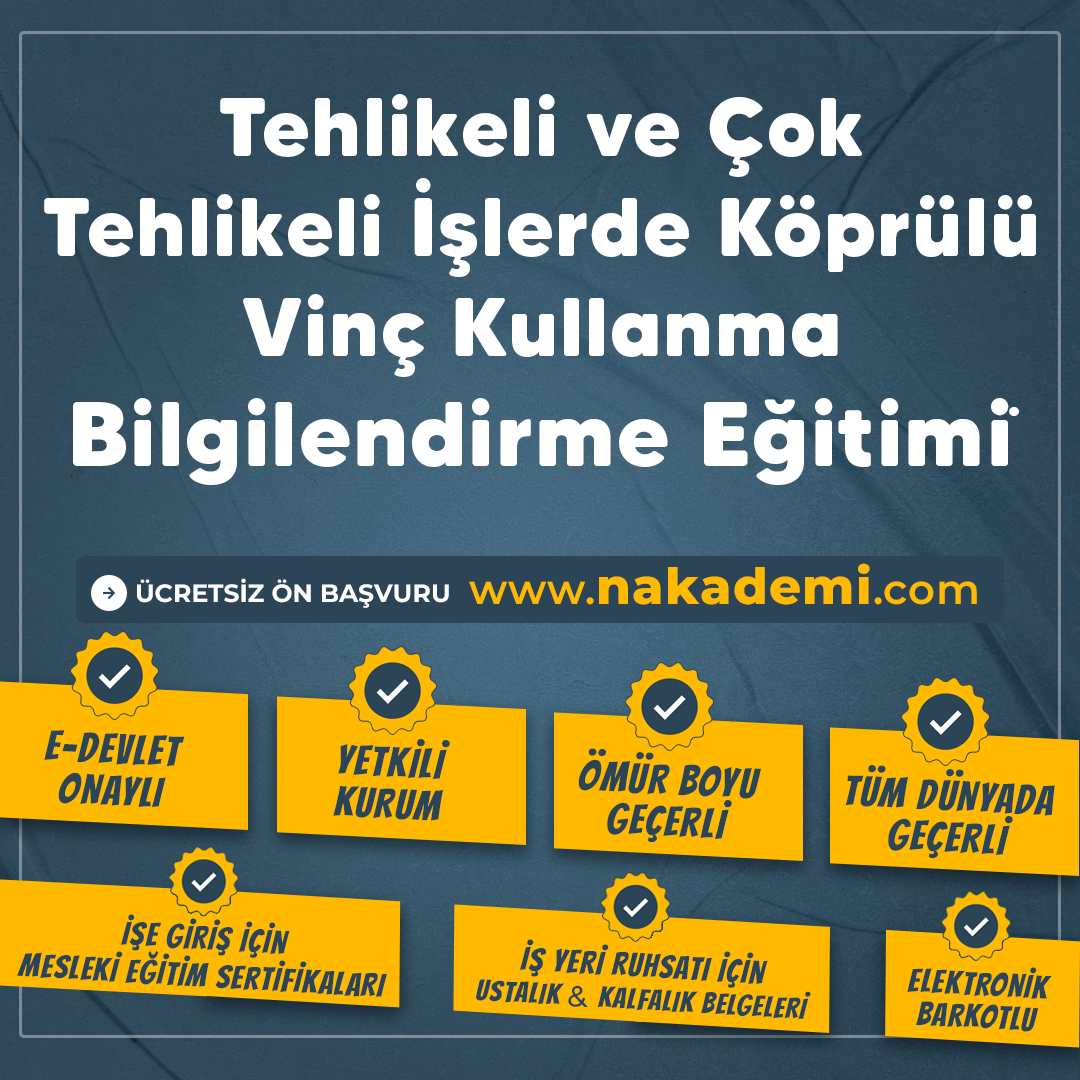 Tehli̇keli̇ ve Çok Tehli̇keli̇ İşlerde Köprülü Vi̇nç Kullanma Bi̇lgi̇lendi̇rme Eği̇ti̇mi̇
