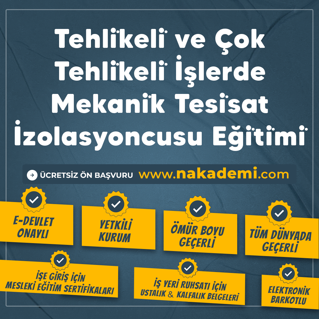 Tehli̇keli̇ Ve Çok Tehli̇keli̇ İşlerde Mekani̇k Tesi̇sat İzolasyoncusu Eği̇ti̇mi̇