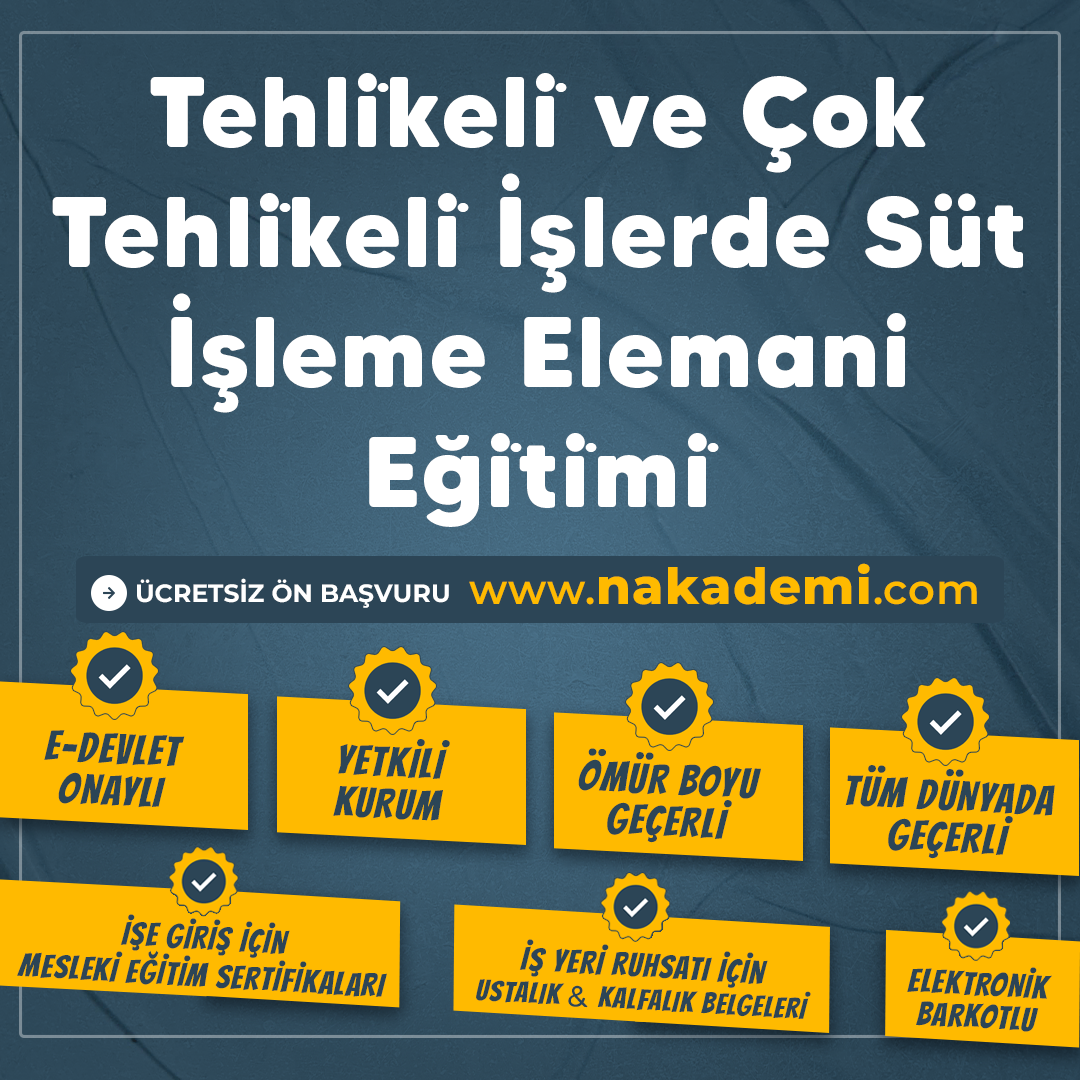 Tehli̇keli̇ ve Çok Tehli̇keli̇ İşlerde Süt İşleme Elemani Eği̇ti̇mi̇
