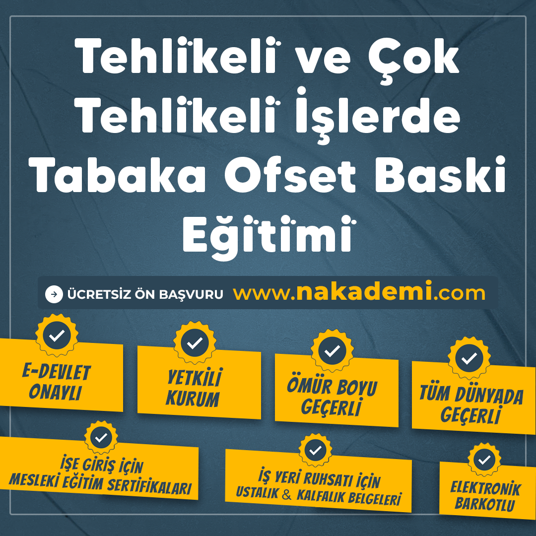 Tehli̇keli̇ ve Çok Tehli̇keli̇ İşlerde Tabaka Ofset Baski Eği̇ti̇mi̇