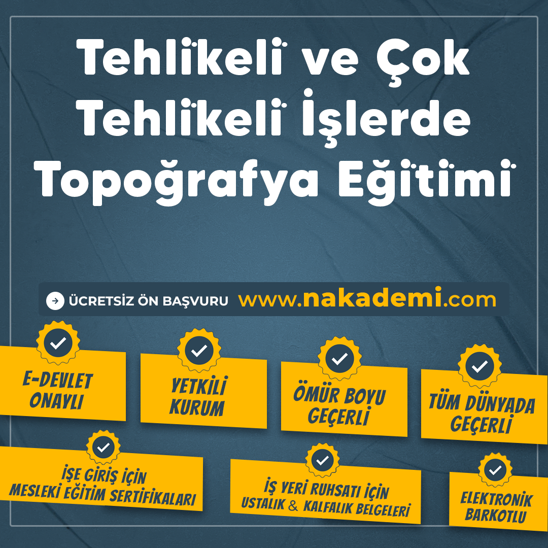Tehli̇keli̇ ve Çok Tehli̇keli̇ İşlerde Topoğrafya Eği̇ti̇mi̇