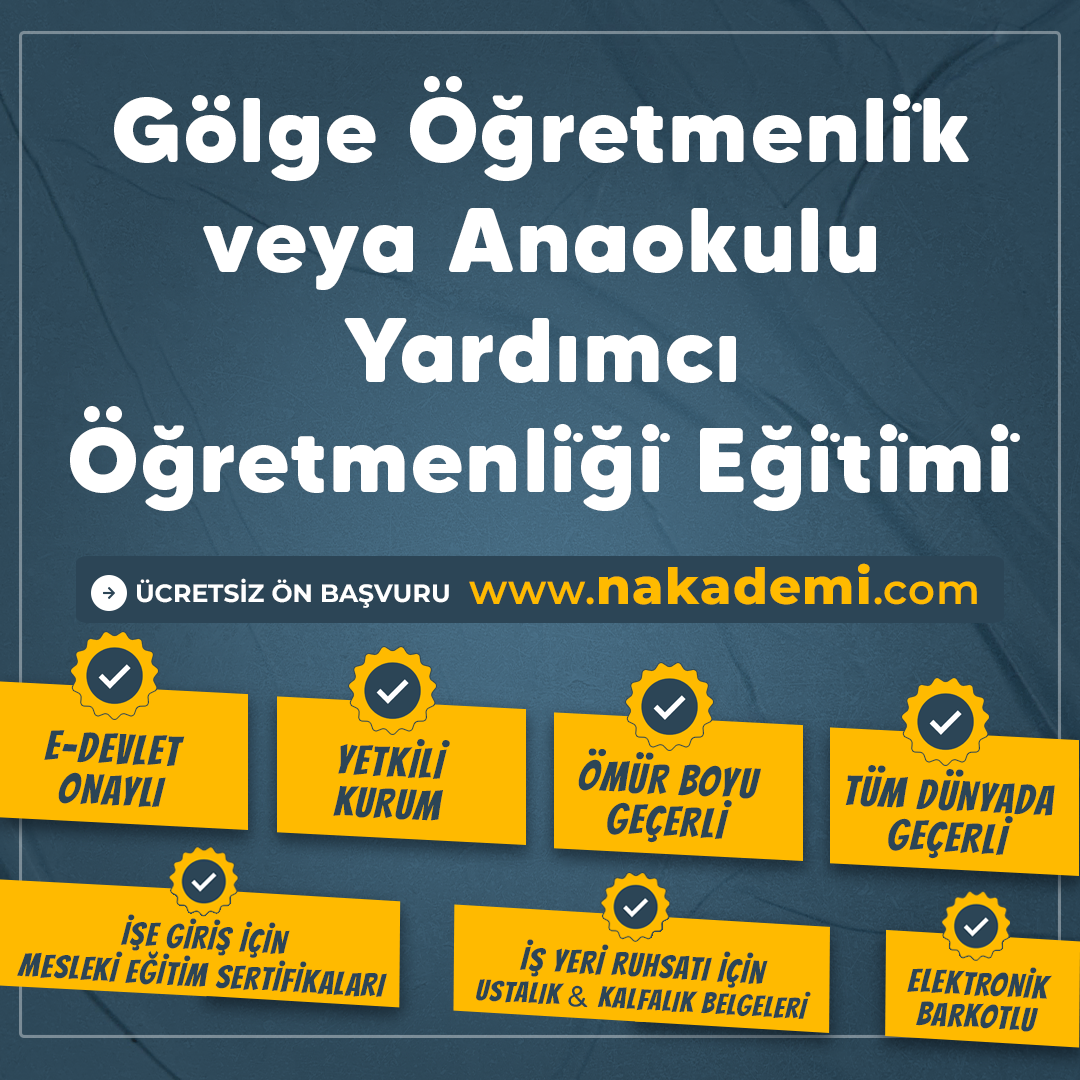 Gölge Öğretmenli̇k veya Anaokulu Yardımcı Öğretmenli̇ği̇ Eği̇ti̇mi̇