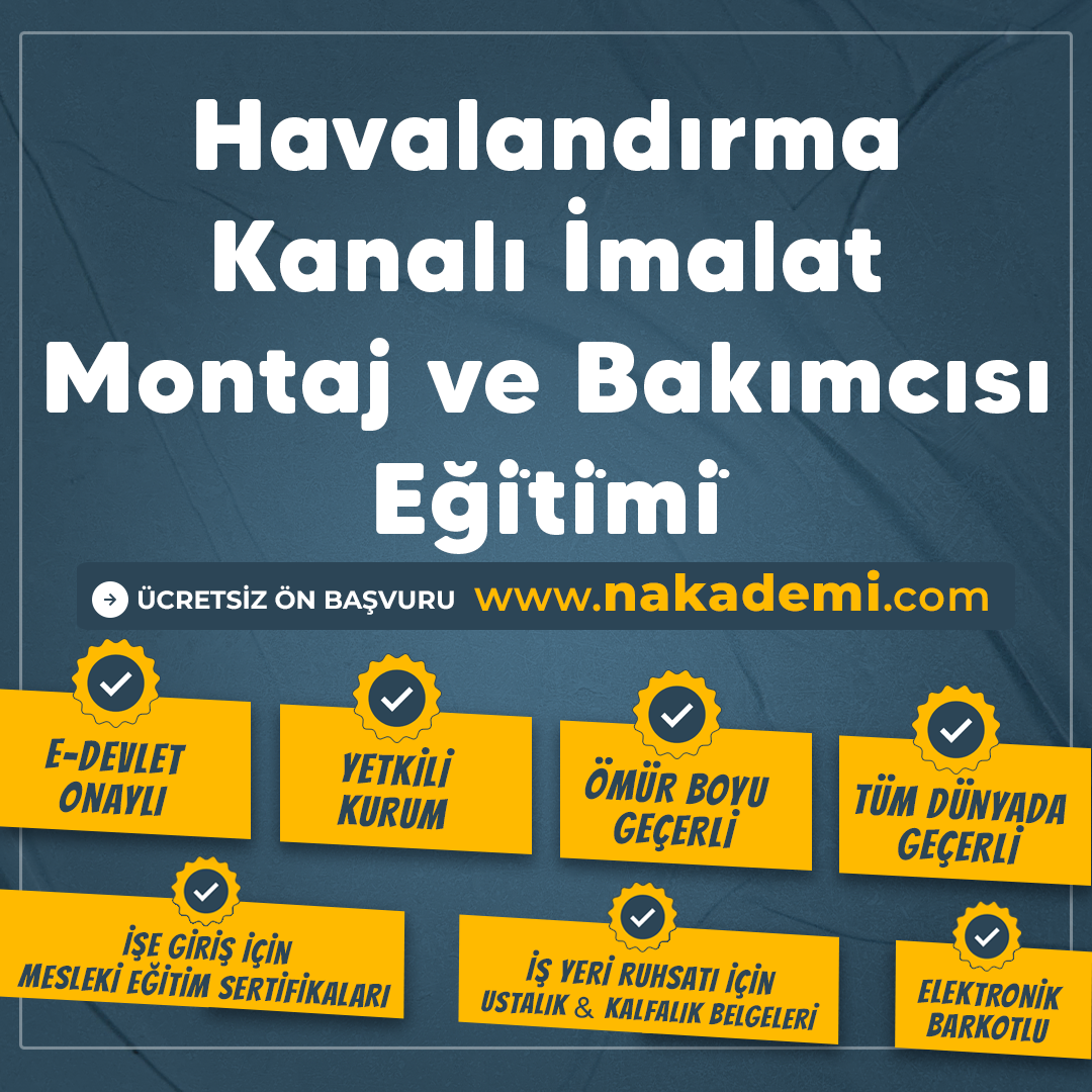 Havalandırma Kanalı İmalat Montaj ve Bakımcısı Eği̇ti̇mi̇