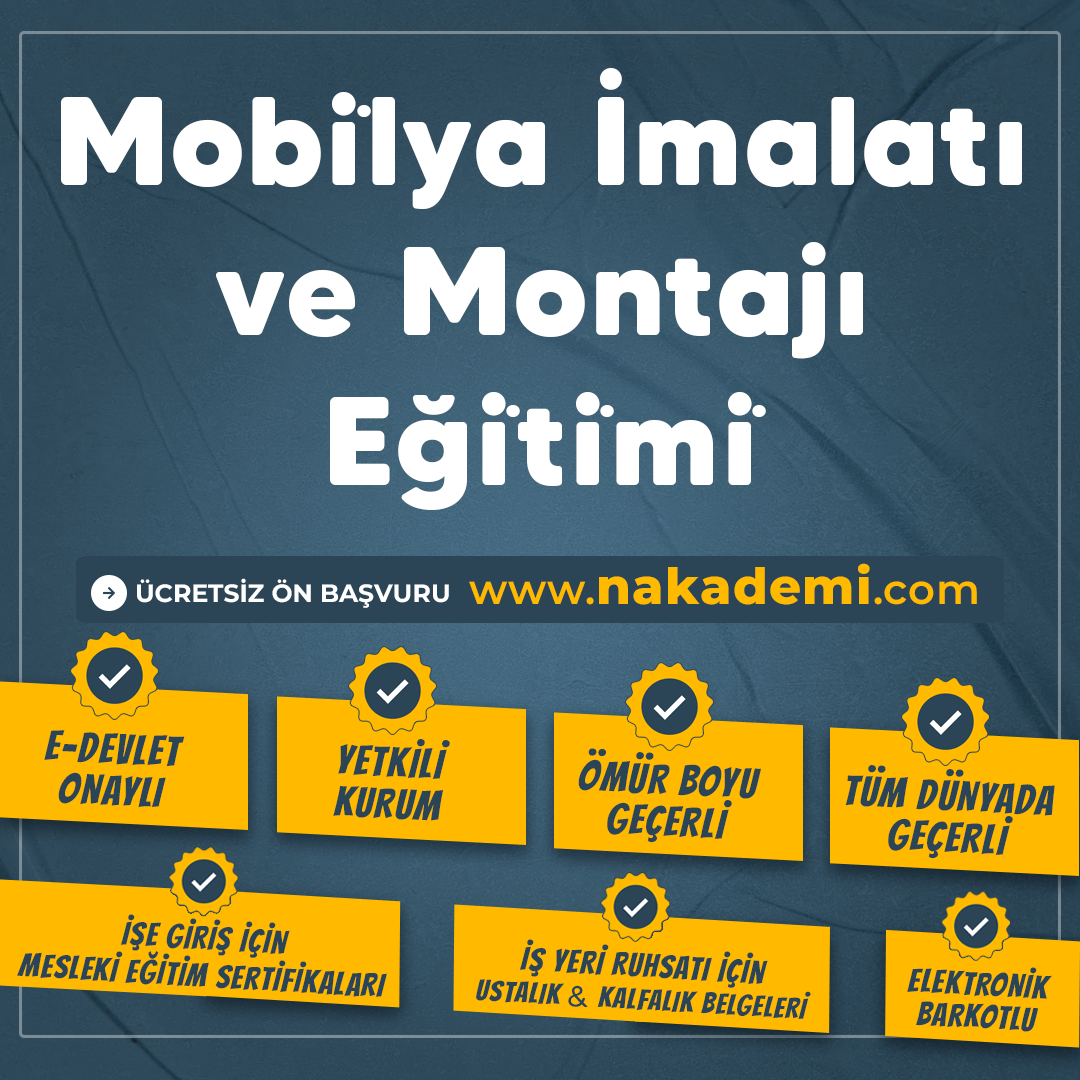 Mobi̇lya İmalatı ve Montajı Eği̇ti̇mi̇