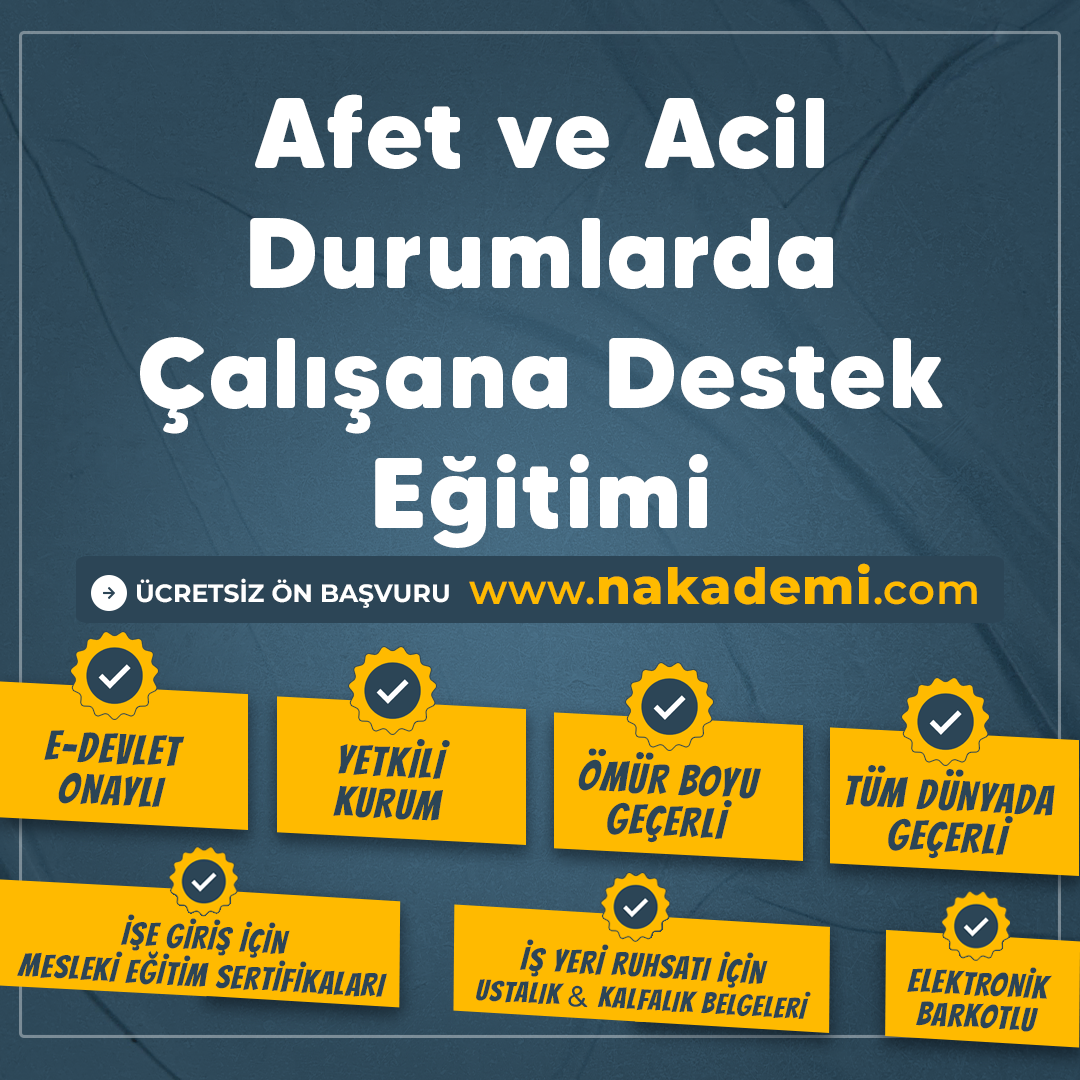 Afet ve Acil Durumlarda Çalışana Destek Eğitimi