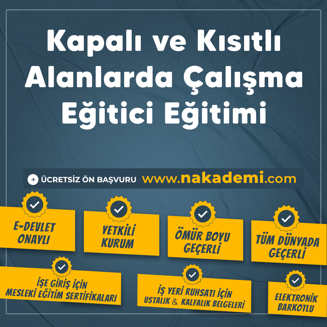 Kapalı ve Kısıtlı Alanlarda Çalışma Eğitici Eğitimi